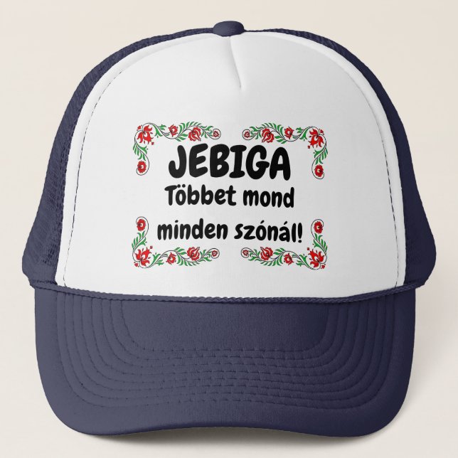 Gorra De Camionero JEBIGA Többet mond minden szónál! fekete mici (Anverso)