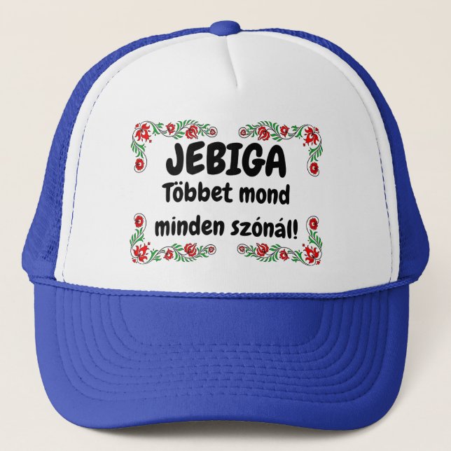 Gorra De Camionero JEBIGA Többet mond minden szónál! kék mici (Anverso)