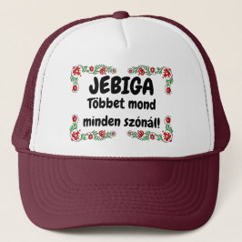Gorra De Camionero JEBIGA Többet mond minden szónál! mici