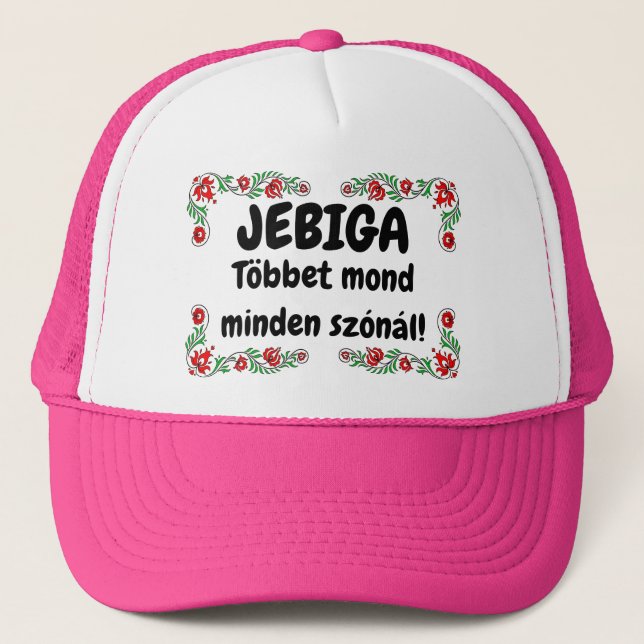 Gorra De Camionero JEBIGA Többet mond minden szónál! rózsaszín mici (Anverso)