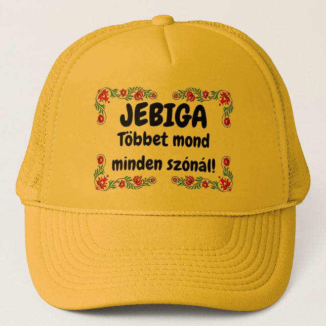 Gorra De Camionero JEBIGA Többet mond minden szónál! sárga mici (Anverso)