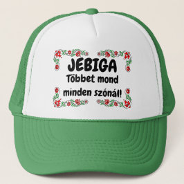 Gorra De Camionero JEBIGA Többet mond minden szónál! zöld mici