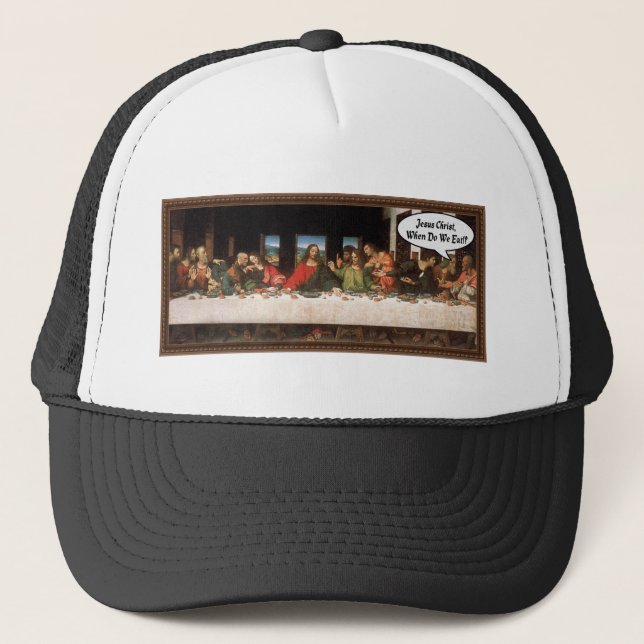 Gorra De Camionero Jesucristo ¿Cuándo Comemos? - Última cena divertid (Anverso)