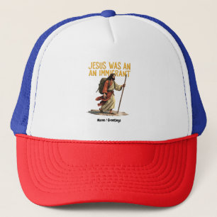 Gorra De Camionero Jesús Es Un Inmigrante Único Apoyo Al Diseño Cruza