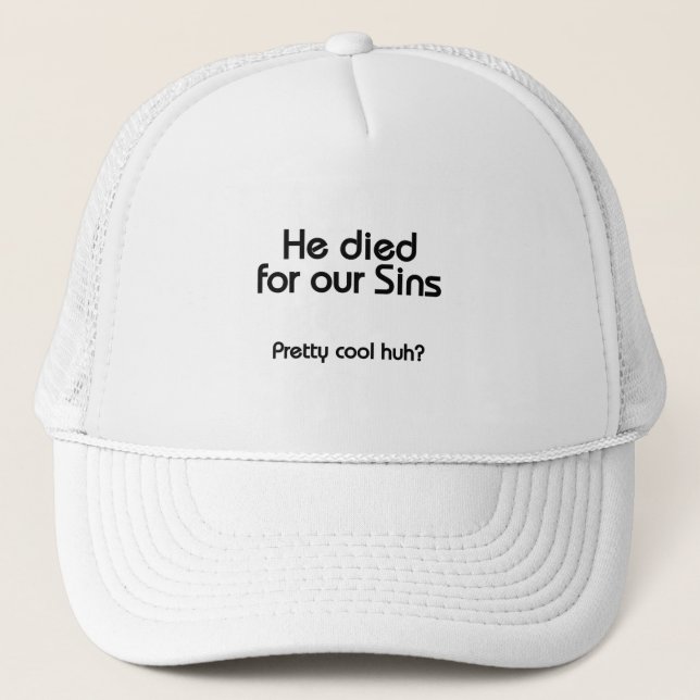 Gorra De Camionero Jesús murió por nuestros pecados cristianos (Anverso)
