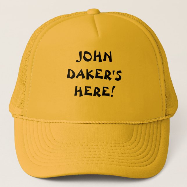 Gorra De Camionero ¡John Daker está aquí! (Anverso)