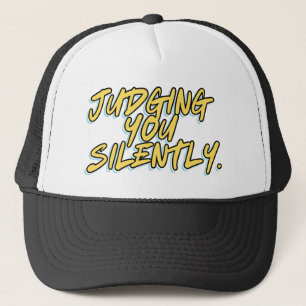 Gorra De Camionero Juzgándote en silencio