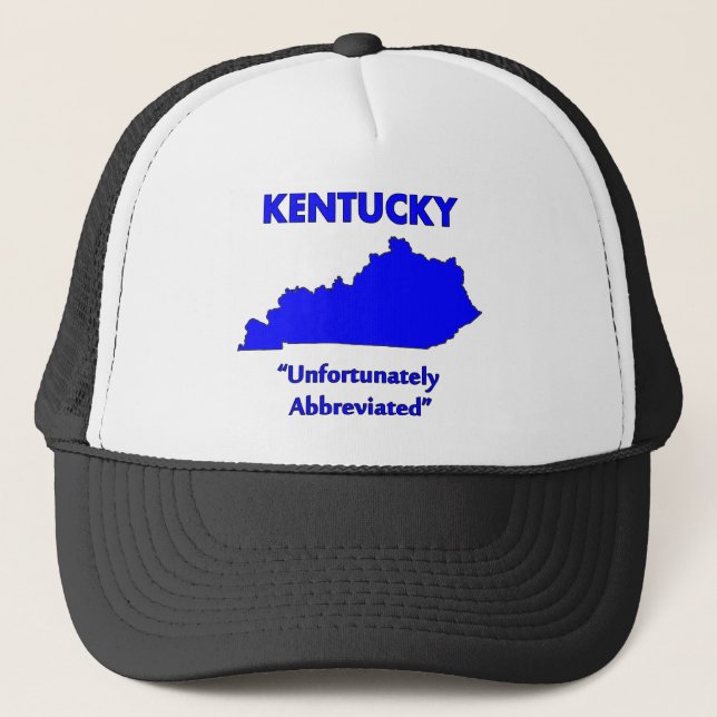 Gorra De Camionero Kentucky - Desafortunadamente Abreviado (Anverso)