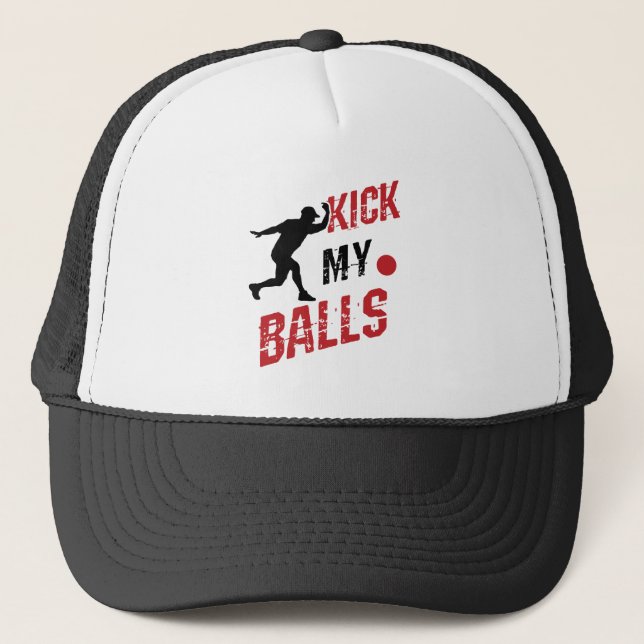 Gorra De Camionero Kickball Pitcher Funny Patear mis bolas (Anverso)