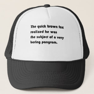Gorra De Camionero La Camiseta Del Pangrama Aburrido "El Zorro Marrón