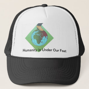 Gorra De Camionero La humanidad está bajo nuestros pies…