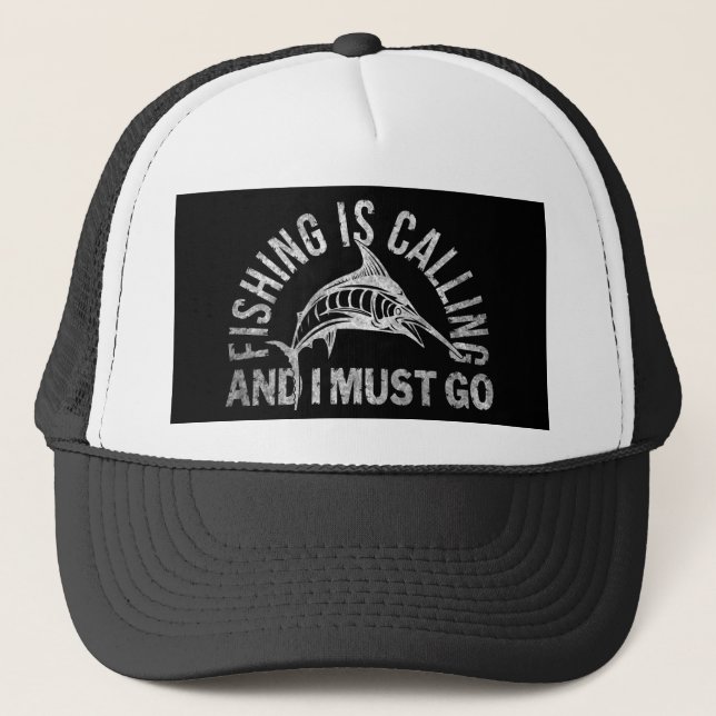 Gorra De Camionero la pesca está llamando y debo ir (Anverso)