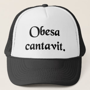 Gorra De Camionero La señora gorda ha cantado
