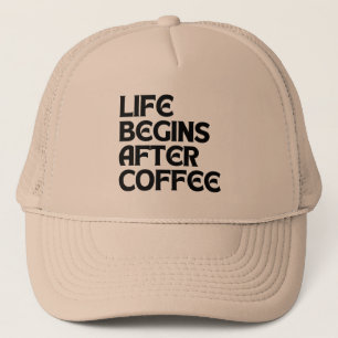 GORRA DE CAMIONERO LA VIDA COMIENZA DESPUÉS DEL CAFÉ