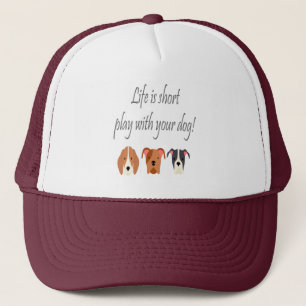Gorra De Camionero La vida es un juego corto con tu perro Inspirador