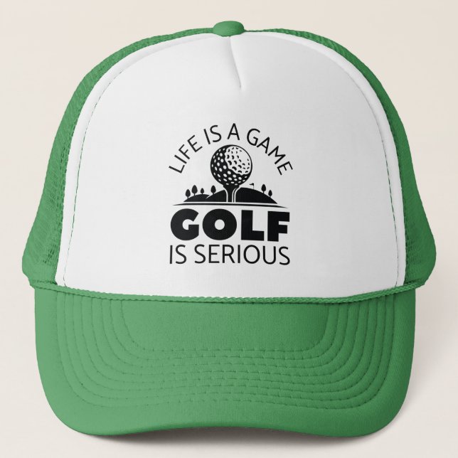 Gorra De Camionero La Vida Es Un Juego El Golf Es Serio (Anverso)