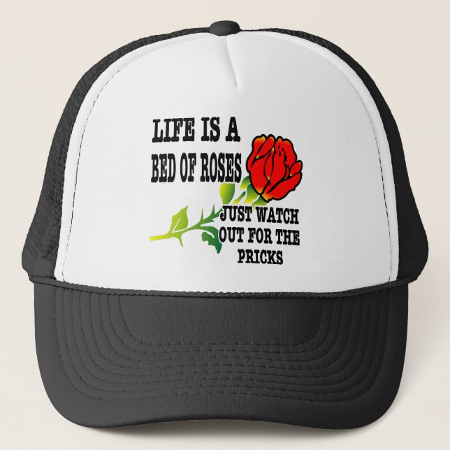 Gorra De Camionero La vida es una cama de rosas tiene cuidado para (Anverso)