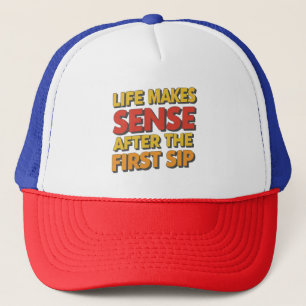 Gorra De Camionero La Vida Tiene Sentido Después Del Primer Sip