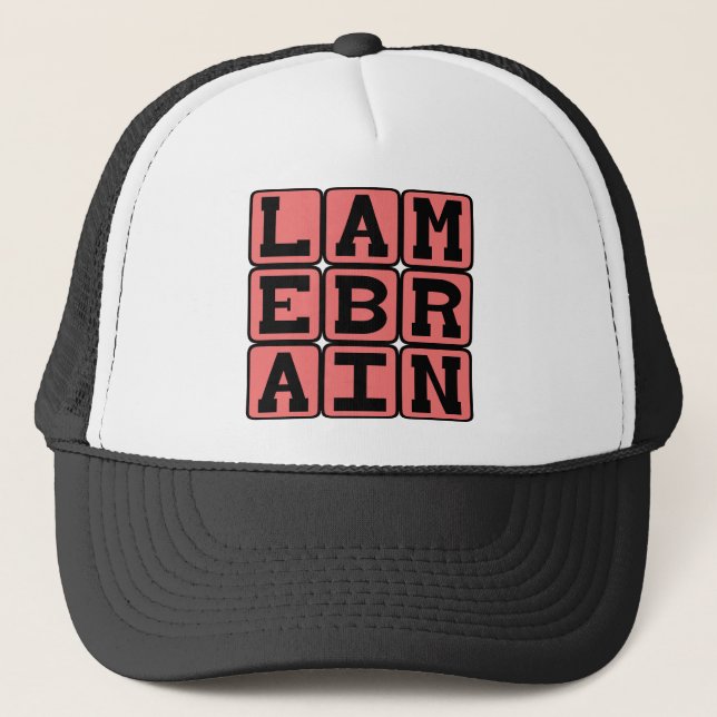 Gorra De Camionero Lamebrain, tonto (Anverso)