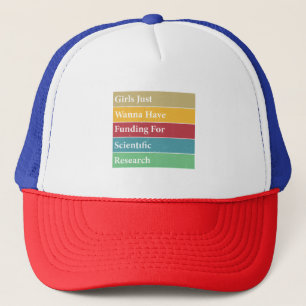Gorra De Camionero Las chicas solo quieren tener financiación para la