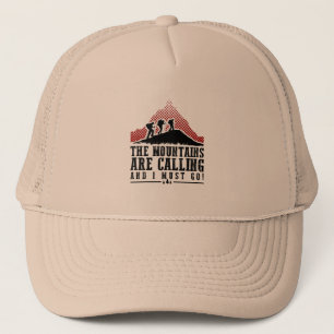 Gorra De Camionero Las montañas están llamando y debo ir