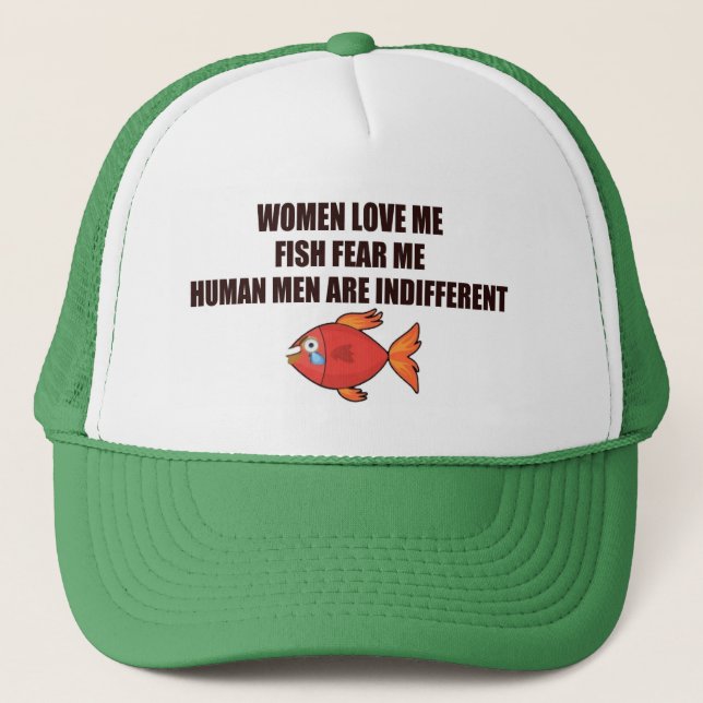 GORRA DE CAMIONERO LAS MUJERES ME AMAN EL PESCADO ME TEMEN HOMBRES HU (Anverso)