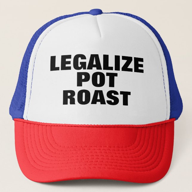 Gorra De Camionero Legalize Pot Roast Trucker Hat (Anverso)