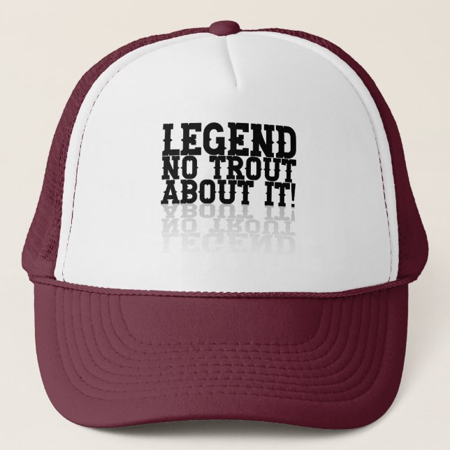 Gorra De Camionero Legend, "no trout about it" (Anverso)