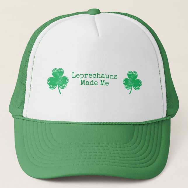 Gorra De Camionero Leprechauns me hizo (Anverso)