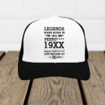 Gorra De Camionero Leyendas personalizados nacieron en la edad de mes<br><div class="desc">Las leyendas de los personalizados nacieron en el año de fecha mes el diseño de edad puede ser un gran diseño para mostrar su fecha de nacimiento y su edad a todos. Además podría ser un gran regalo para cualquier gente de cumpleaños y puede ser un regalo increíble para tu...</div>