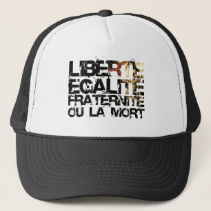 Gorra De Camionero ¡LIberte Egalite Fraternite! La Revolución