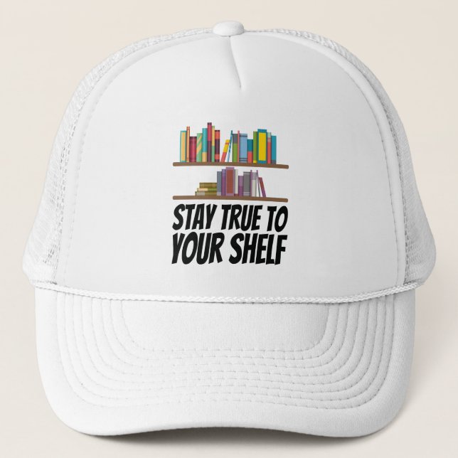 Gorra De Camionero Libros: Mantente Fiel A Tu Estante (Anverso)