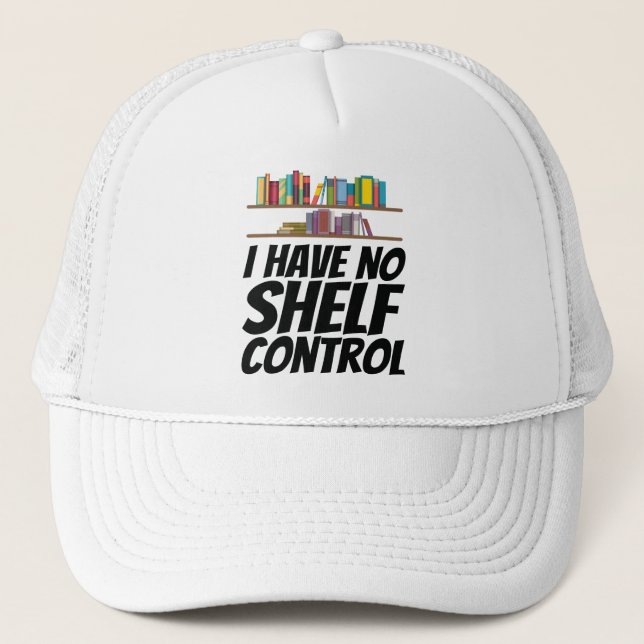 Gorra De Camionero Libros - No tengo control de estantes (Anverso)