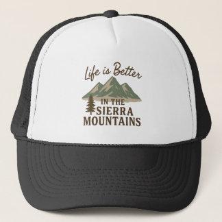 Gorra De Camionero Life is Better in the Sierra Mountains