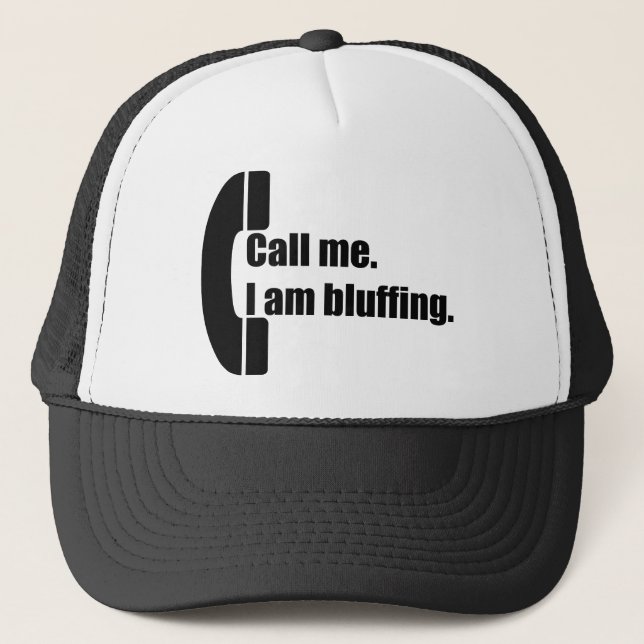 Gorra De Camionero Llámame, soy un bravucón. (Anverso)