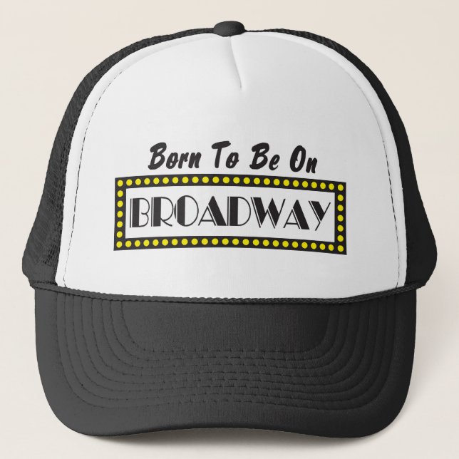 Gorra De Camionero Llevado estar en Broadway (Anverso)