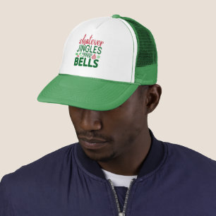 Gorra De Camionero Lo Que Sea Que Tintinee Tus Campanas Diseños De Na