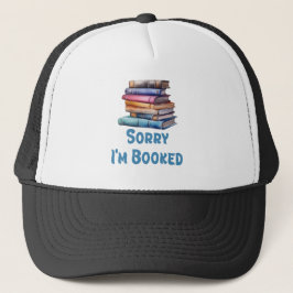 Gorra De Camionero Lo siento, estoy reservado - Humor de bibliófilo