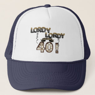 Gorra De Camionero Lordy Lordy Look ¿Quién es el globo de 40 cumpleañ