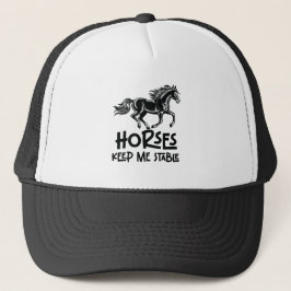 Gorra De Camionero Los Caballos Me Mantienen Estable