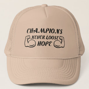 Gorra De Camionero Los campeones nunca pierden el diseño motivador de