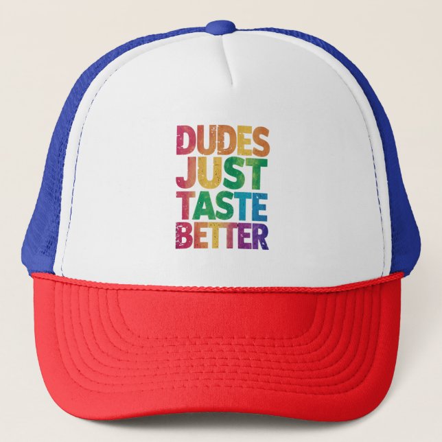 Gorra De Camionero Los Dudes Sencillamente Gustan Por El Orgullo Gay  (Anverso)