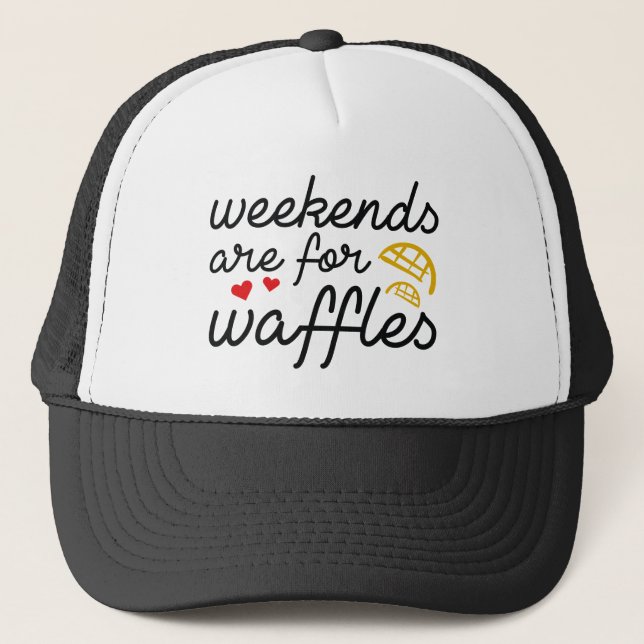 Gorra De Camionero Los Fines De Semana Son Para Waffles (Anverso)