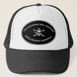 GORRA DE CAMIONERO LOS GOLPES CONTINUARÁN HASTA QUE MORALE MEJORE.