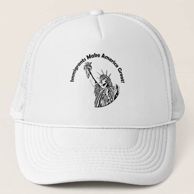 Gorra De Camionero Los inmigrantes hacen grande a Estados Unidos (Anverso)