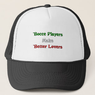 Gorra De Camionero Los jugadores de Bocce hacen a mejores amantes