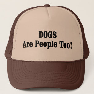 Gorra De Camionero ¡Los PERROS también son personas!