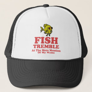 Gorra De Camionero Los pescados tiemblan en la simple mención de mi