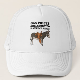 Gorra De Camionero Los Precios Del Gas De Burro Están A Punto De Tene