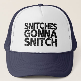 Gorra De Camionero Los Snitches van a ser un engaño